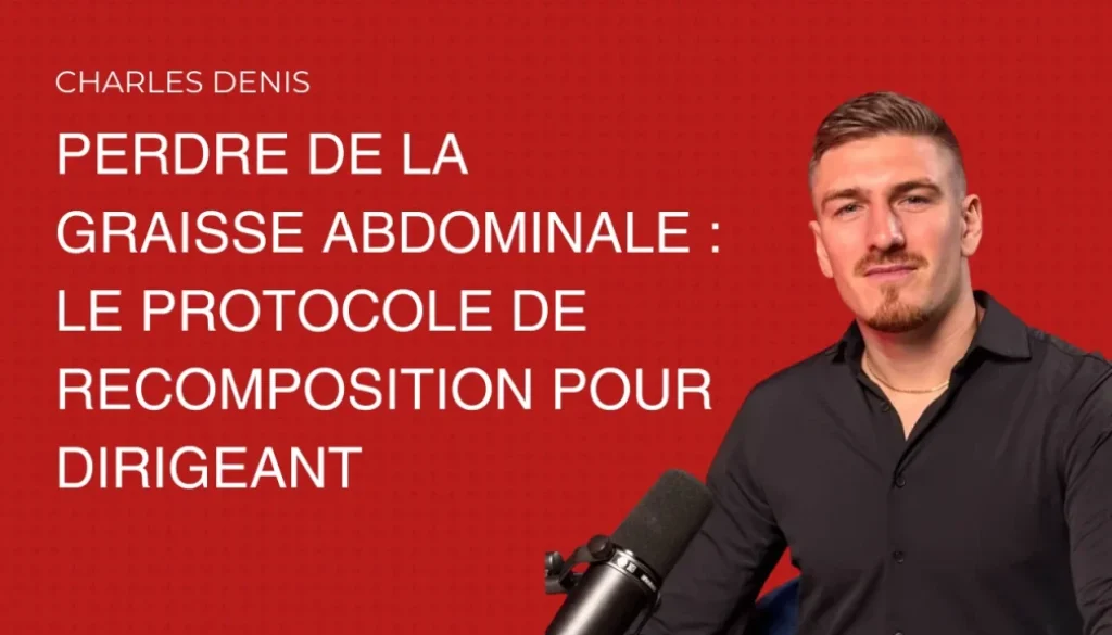 Charles Denis expert en biohacking présentant le protocole pour perdre de la graisse abdominale